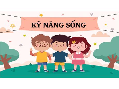 Bài giảng Kỹ năng sống 1 (Kết nối tri thức) - Bài 1: Lắng nghe những điều bổ ích, lý thú - Trường Tiểu học An Tiến