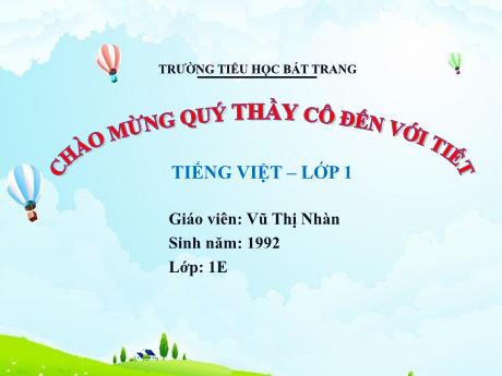 Bài giảng Tiếng Việt 1 (Kết nối tri thức) - Bài 12: H h, L l - Vũ Thị Nhàn
