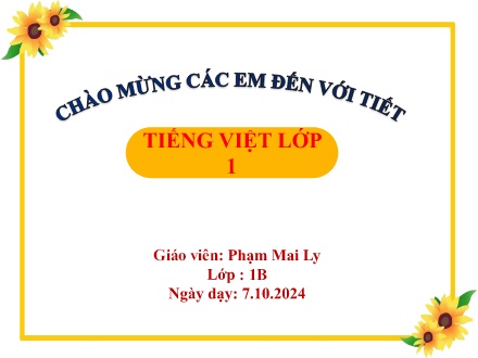 Bài giảng Tiếng Việt 1 (Kết nối tri thức) - Bài 16: M m, N n - Năm học 2024-2025 - Phạm Mai Ly