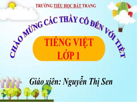 Bài giảng Tiếng Việt 1 (Kết nối tri thức) - Bài 44: Iu, ưu - Nguyễn Thị Sen