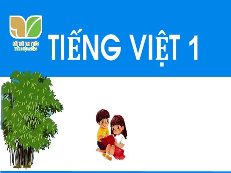 Bài giảng Tiếng Việt 1 (Kết nối tri thức) - Bài 54: Op, ôp, ơp - Phạm Thị Tuyết