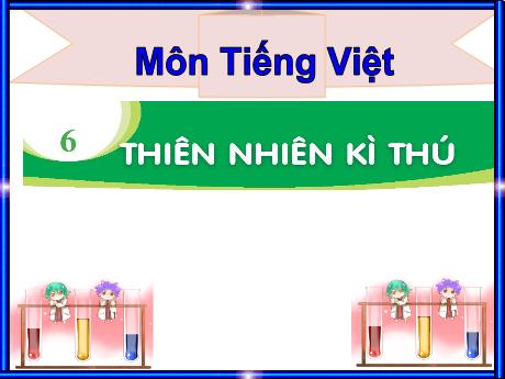 Bài giảng Tiếng Việt 1 (Kết nối tri thức) - Chủ đề 6 - Bài 1: Loài chim của biển cả - Trường Tiểu học An Tiến