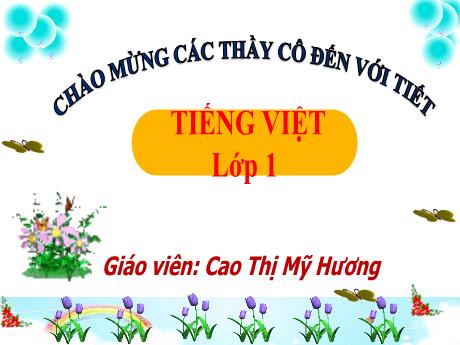 Bài giảng Tiếng Việt  Lớp1 (Kết nối tri thức) - Bài 78: Uân, uât - Cao Thị  Mỹ Hương