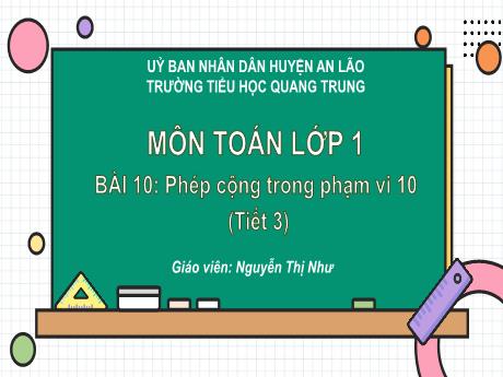 Bài giảng Toán 1 (Kết nối tri thức) - Bài 10: Phép trừ trong phạm vi 10 (Tiết 3) - Nguyễn Thị Như