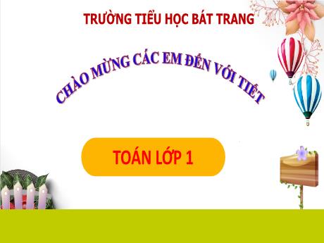 Bài giảng Toán 1 (Kết nối tri thức) - Bài 19: Ôn tập hình học - Trường Tiểu học Bát Tràng