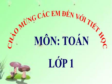 Bài giảng Toán 1 (Kết nối tri thức) - Bài 26: Đơn vị đo độ dài - Trường Tiểu học Bát Tràng
