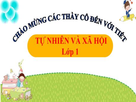 Bài giảng Tự nhiên xã hội 1 (Kết nối tri thức) - Bài 19: Vui đón tết (Tiết 2) - Trường Tiểu học Bát Tràng